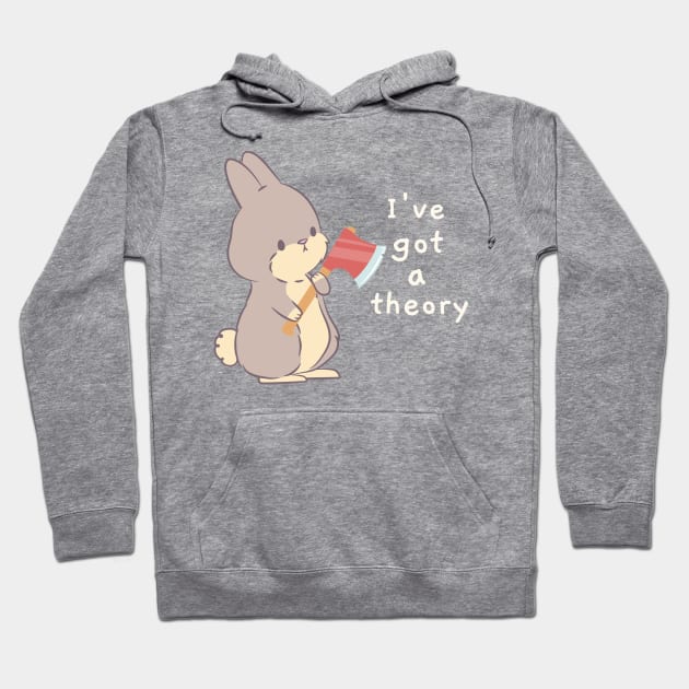 Buffy "I've got a theory" quote Hoodie by Gorgoose Graphics